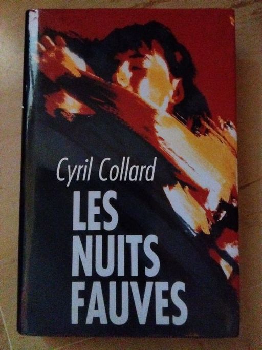 Les nuits fauves | Cyril Collard