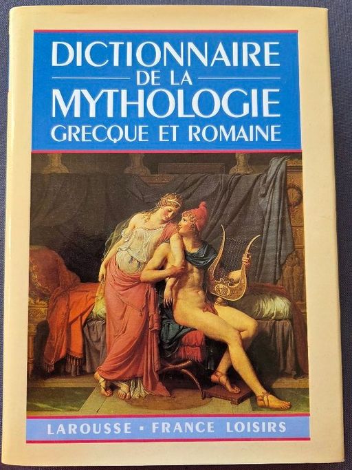 Dictionnaire de la Mythologie grecque et romaine | Joël SCHMIDT
