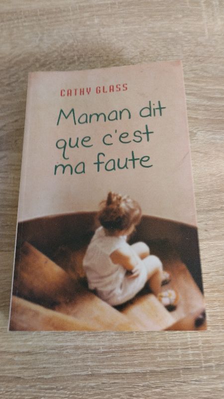 Maman dit que c'est ma faute | Cathy glass