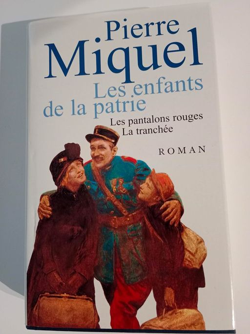 Les enfants de la patrie | Pierre Miquel