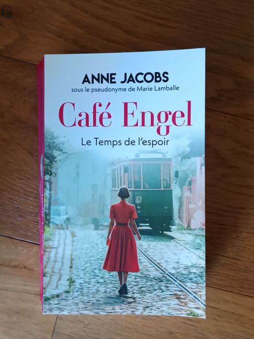 Café Engel -***- Le Temps de l'espoir | Anne Jacobs