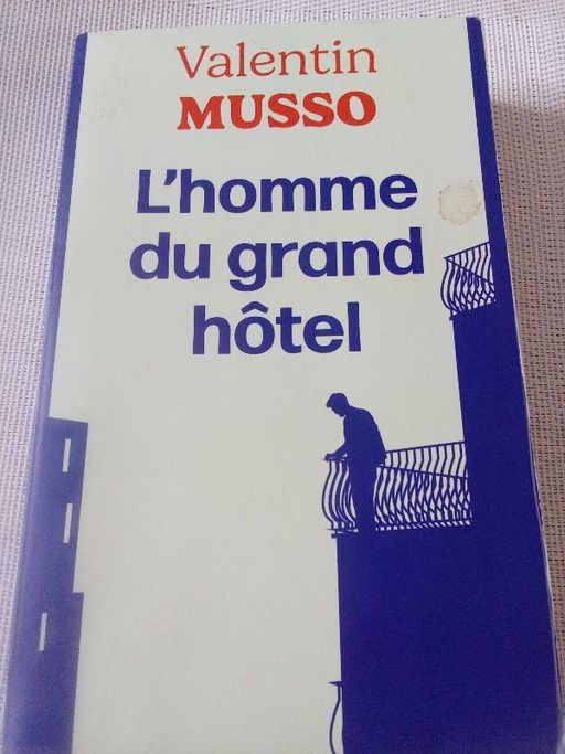 L'homme du grand hôtel | Valentin Musso