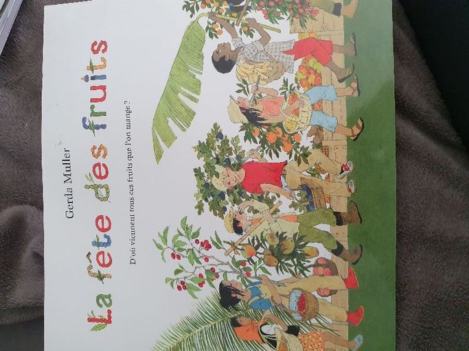 La fête des fruits | Gerda Muller