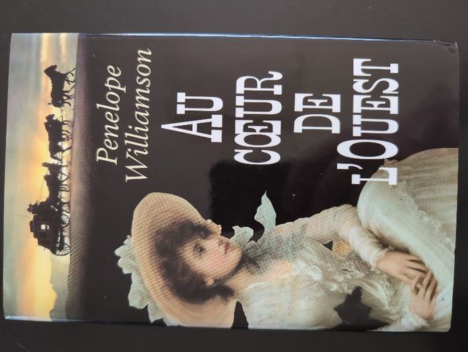 Au coeur de l'ouest | Penelope Williamson