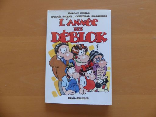 L'Année des Déblok | Florence Cestac