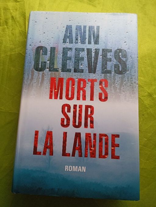 Morts sur la lande | Ann Cleeves