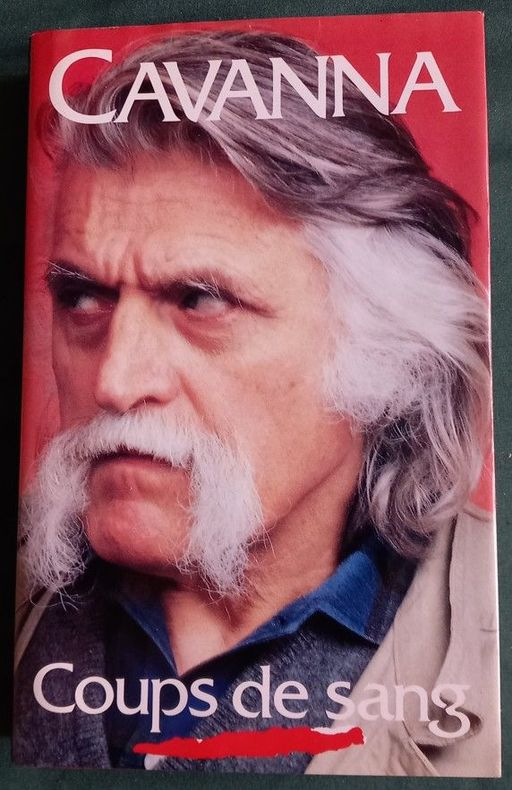Coups De Sang  | François Cavanna
