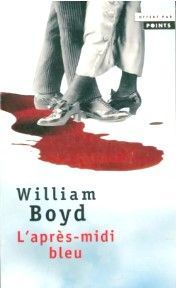 L'après-midi bleu | William Boyd