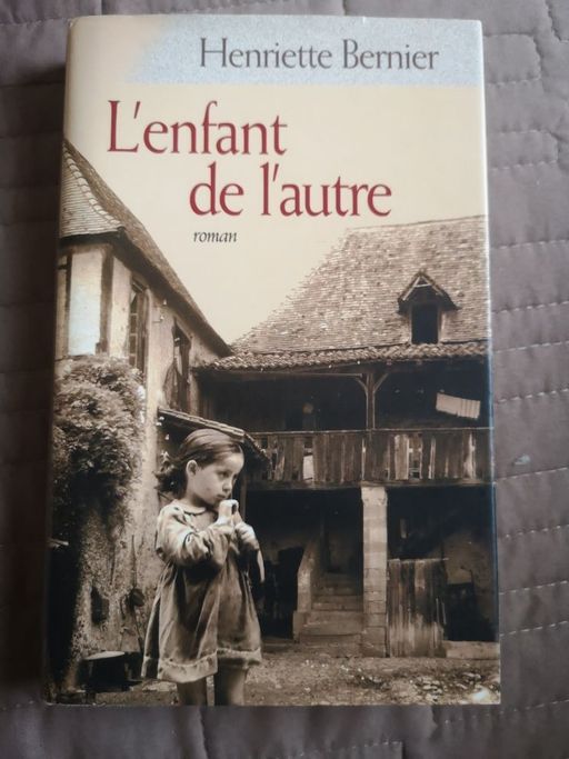 L'enfant de l'autre | Henriette Bernier
