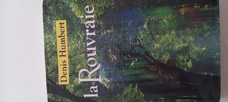La rouvraie | Denis humbert