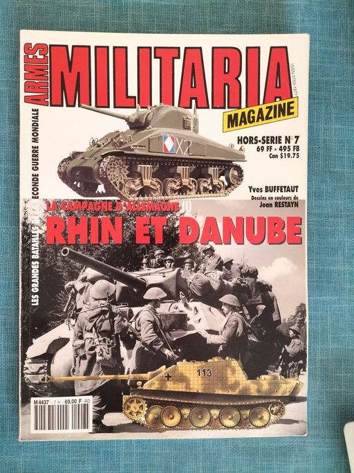 ARMES MILITARIA HS n°7 : RHIN ET DANUBE | Yves BUFFETAUT