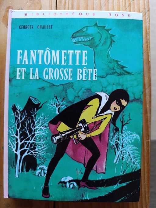 Fantomette et la grosse bête | Georges Chaulet