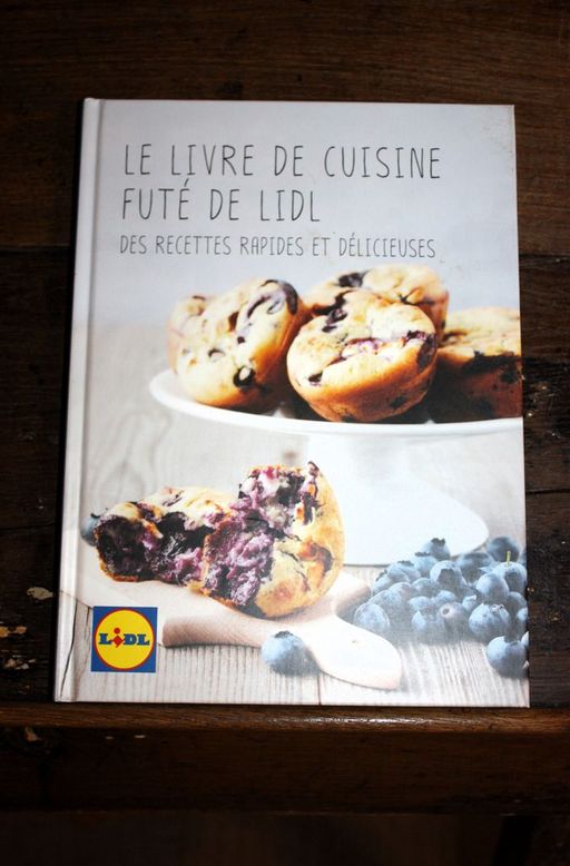 Le livre de cuisine futé de Lidl des recettes rapides et décieuses  | inconnu