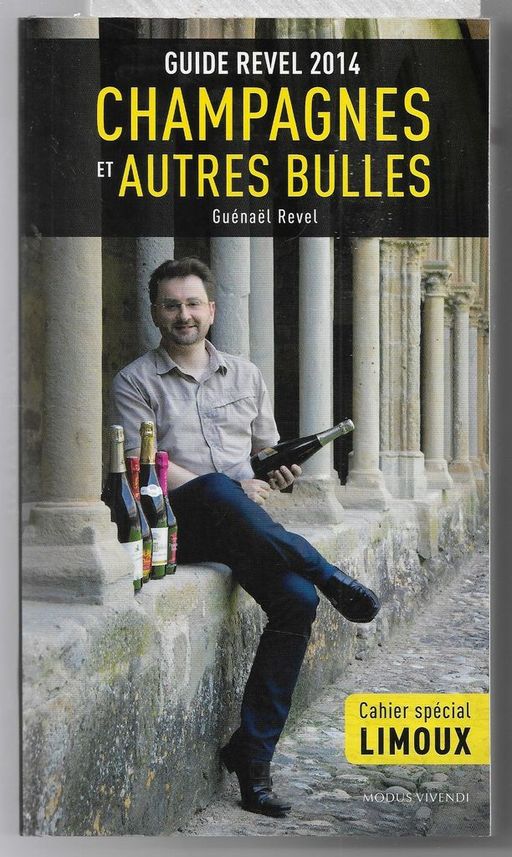 Guide Revel 2014 - Champagnes et Autres Bulles | Guénaël Revel