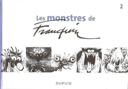 Les Monstres de Franquin 2 | Franquin