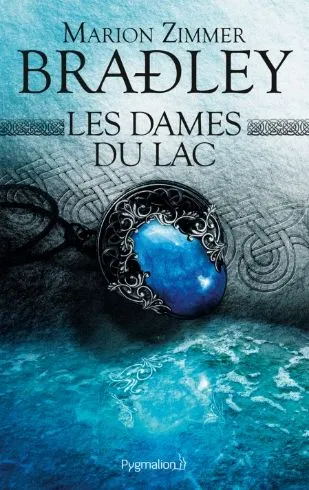 Les dames du lac | Marion Zimmer Bradley
