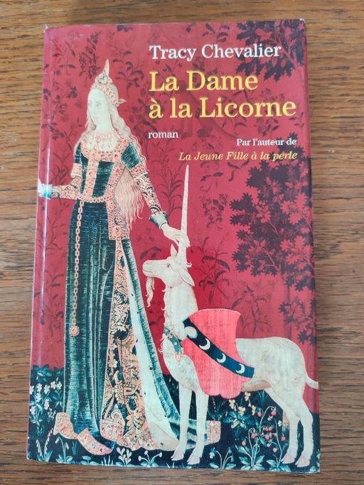 La dame à la licorne | Tracy chevalier