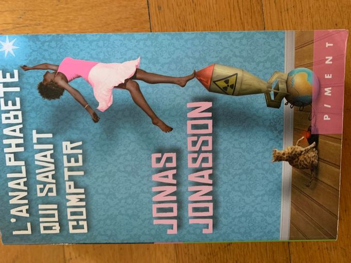 L’anaphabete qui savaut compter | Jonas Jonasson