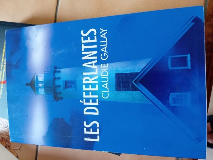 Les déferlantes | Claudie Gallay