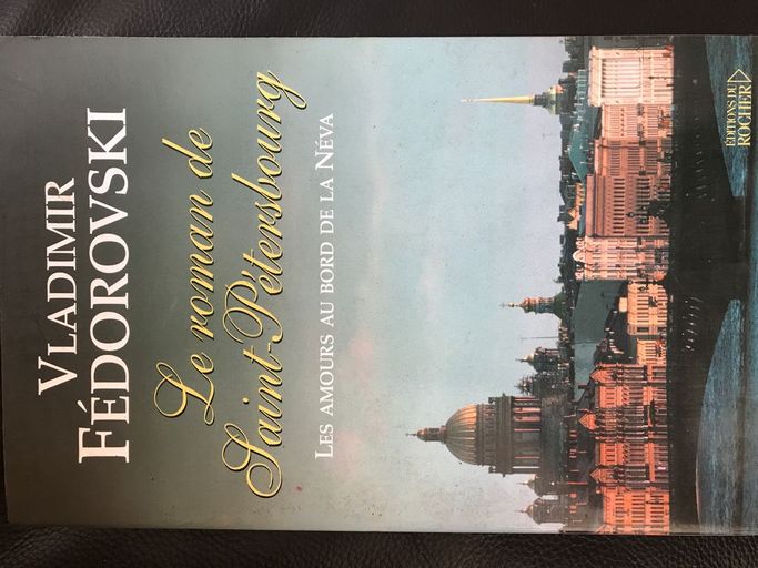 Le roman de Saint-Petersbourg | Vladimir Fedorovski