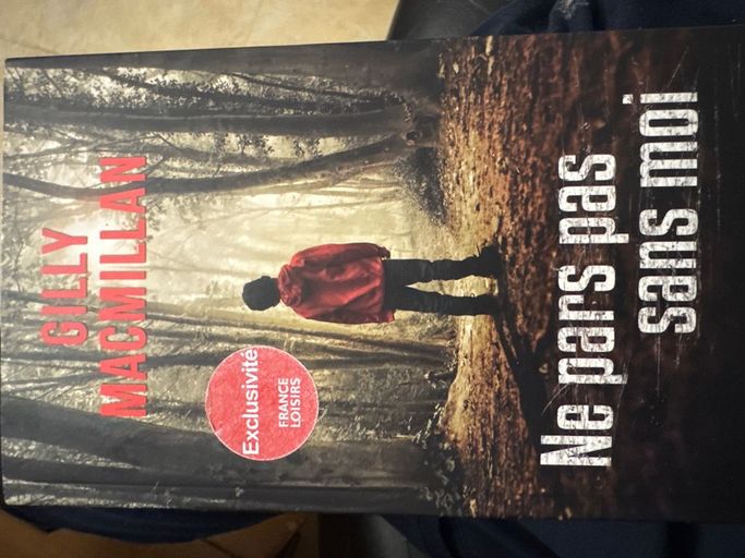 Ne pars pas sans moi | Gilly Macmillan