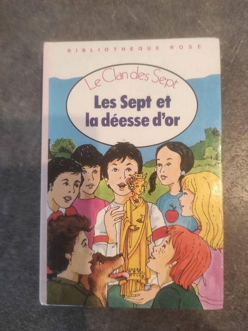 Les Sept et la déesse d'or Le Clan des Sept | Evelyne Lallemand