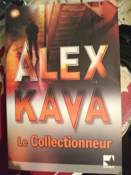 le collectionneur | Alex kava