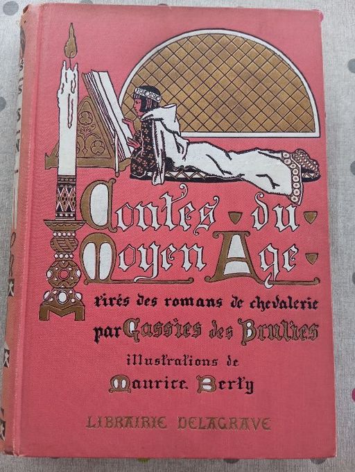 Contes du Moyen âge tirés des romans de chevalerie | Gassies des Brulies
