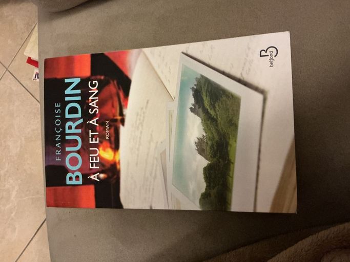 A feu et à sang | Francoise Bourdin