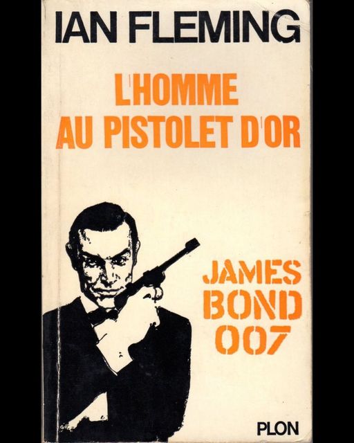 L'homme au pistolet d'or | Ian Fleming