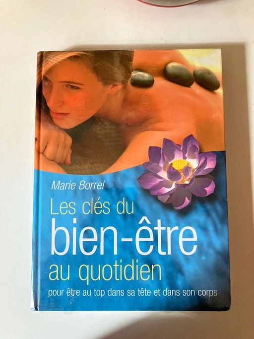 Les Clés du Bien-Être au Quotidien. | Marie Borrel