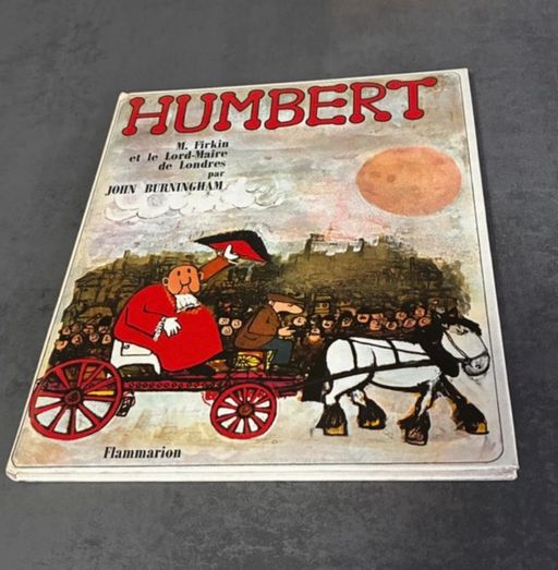 Humbert mr Firkin et le lord maire de londres | John burningham