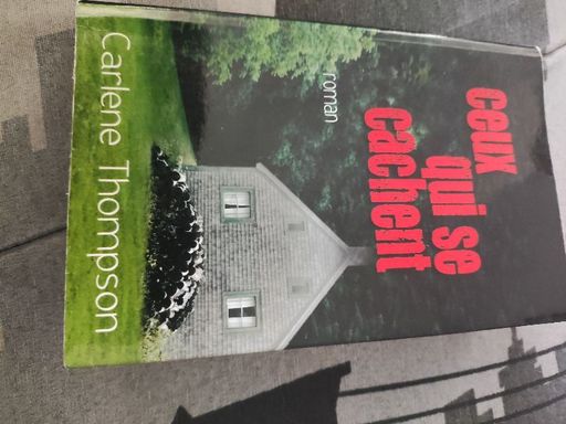Ceux qui se cachent | Carlene Thompson
