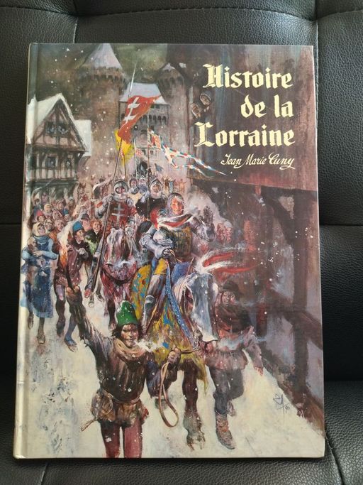 Histoire de la Lorraine | Jean-Marie Cuny