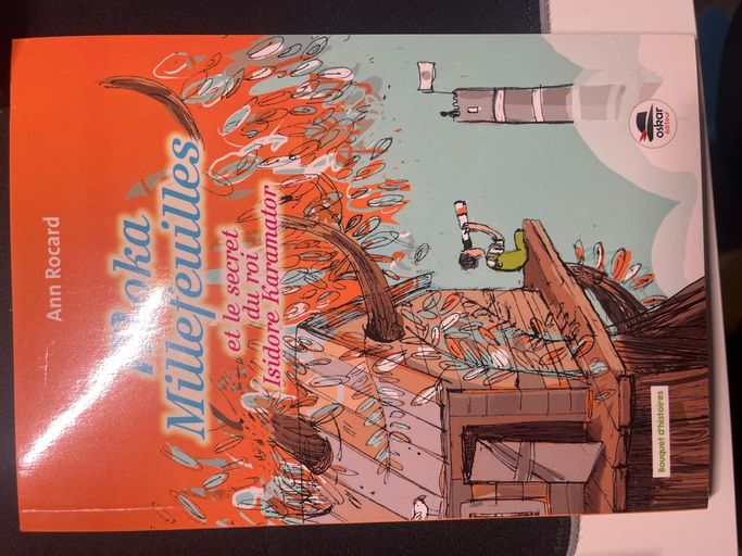 Moka Millefeuilles et le secret du roi Isidore Karamator | Ann Rocard