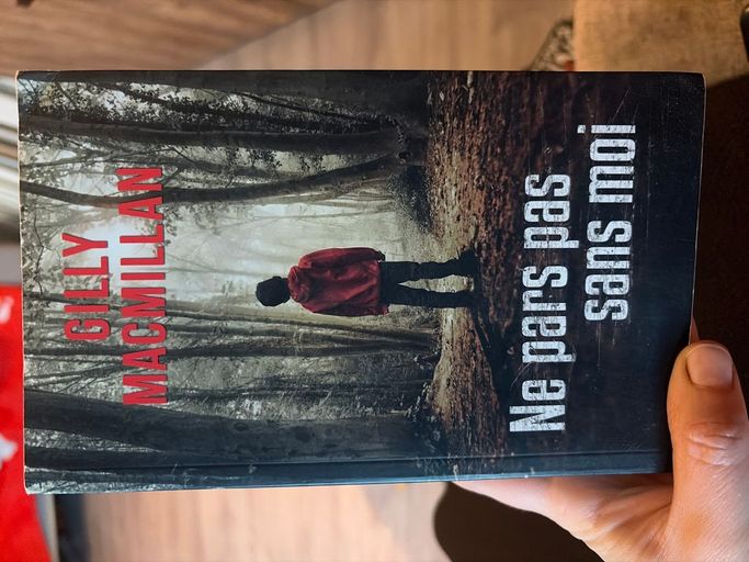 Ne pars pas sans moi | Gilly macmillan