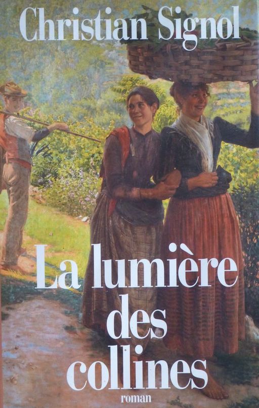 La lumière des collines | Christian SIGNOL