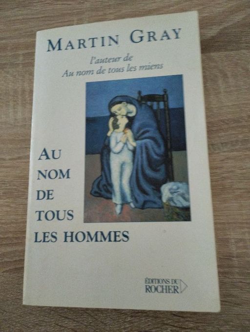 Au nom de tous les hommes | Martin Gray