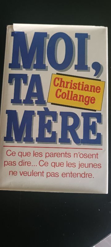 Moi ta mère | Christiane Collange