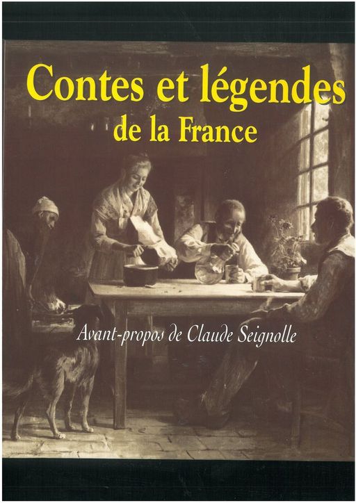 Cntes et légendes de France | Claude Seignolle
