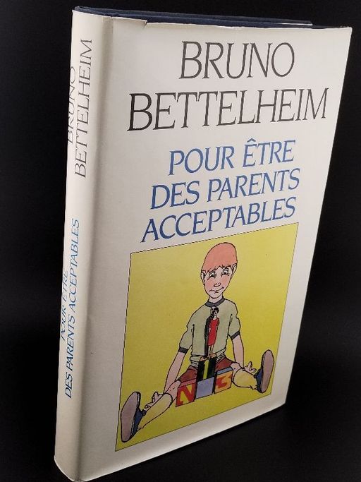 Pour être des parents acceptables | Bruno bettelheim