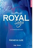 Royal Saga  Commande-moi 1 | Geneva Lee