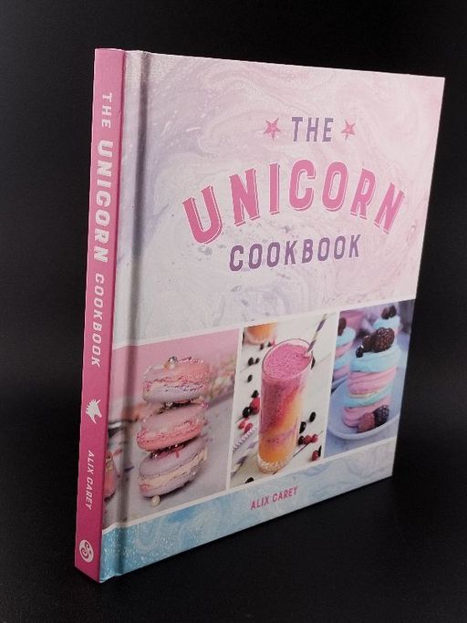 The unicorn cook book | Alix carey