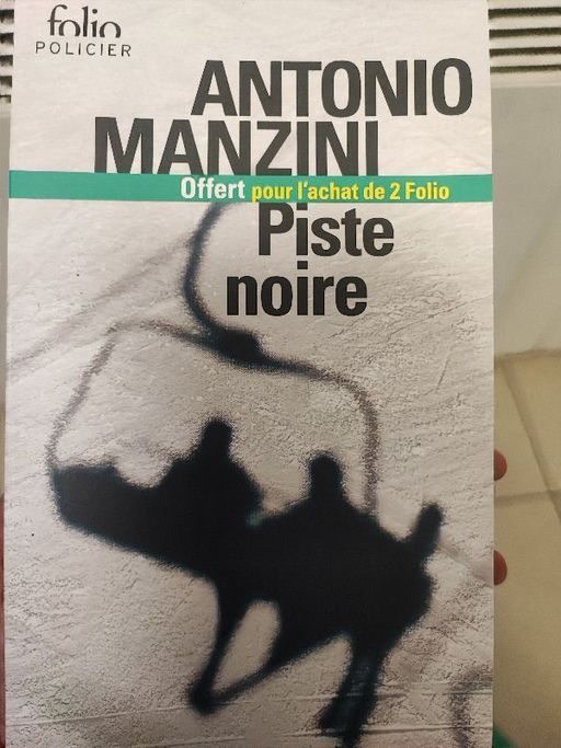 PISTE NOIRE | ANTONIO MANZINI