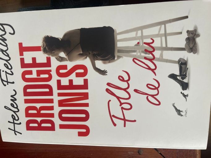 Bridget Jones Folle de lui | Helen Fielding
