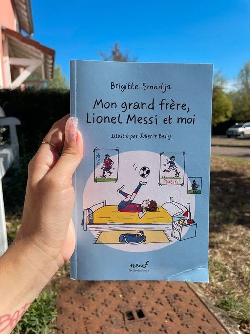 Mon grand frère, Lionel Messi et moi | Brigitte Smadja