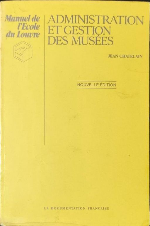 Administration et gestion des musées | Jean Chatelain