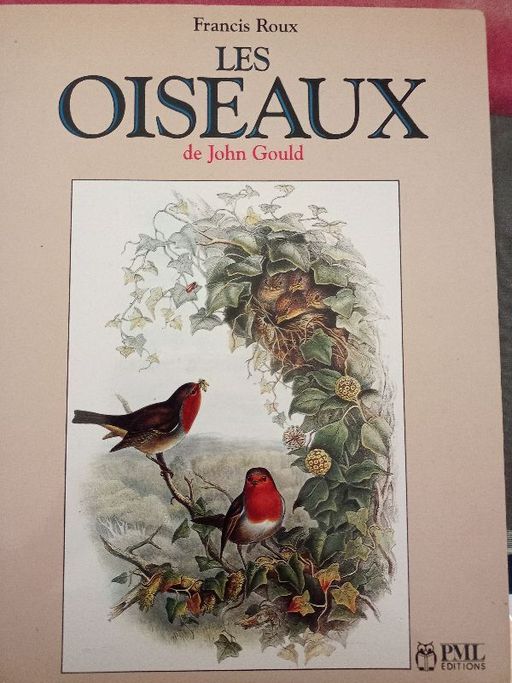 Les oiseaux d'Europe de John Gould | Francis Roux