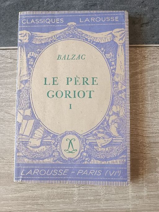Le père Goriot extraits I | Balzac