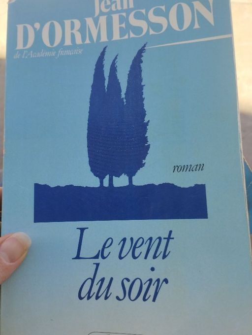 Le vent du soir | Jean d'Ormesson